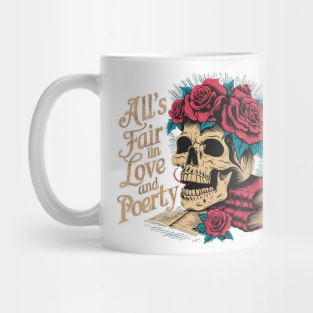 all s fair in love and poetry | skul,l books, and rose Mug